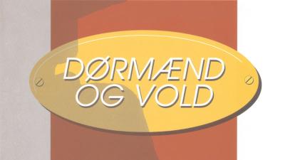 Dørmænd og vold